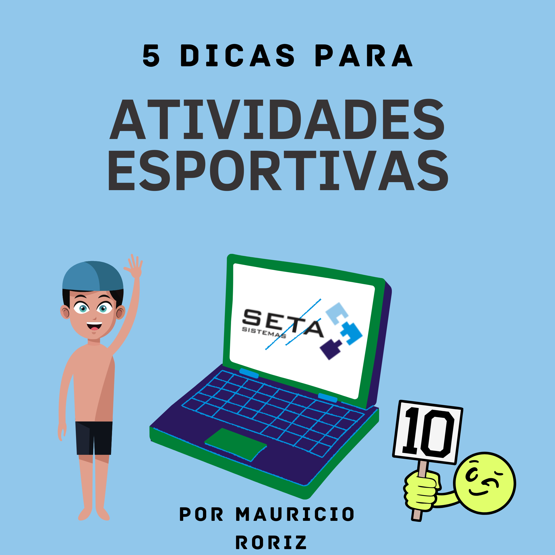 5 Dicas para: Atividades Esportivas