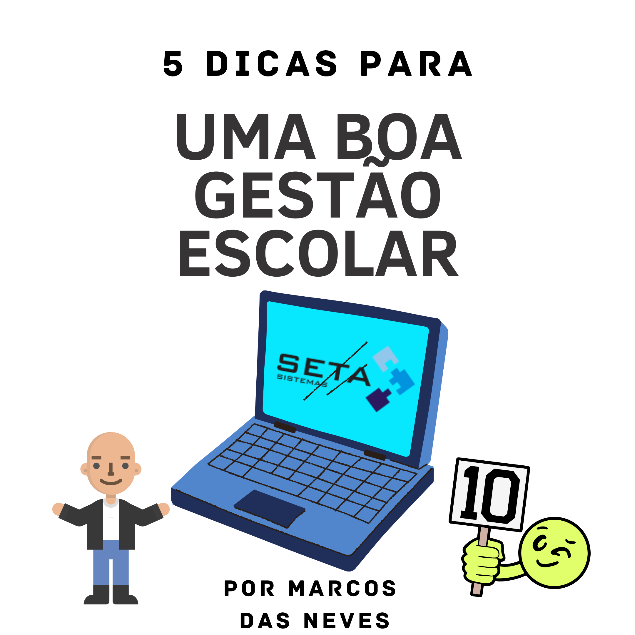 5 dicas para uma boa gestão escolar