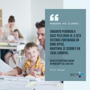 A Seta Sistemas está em home office