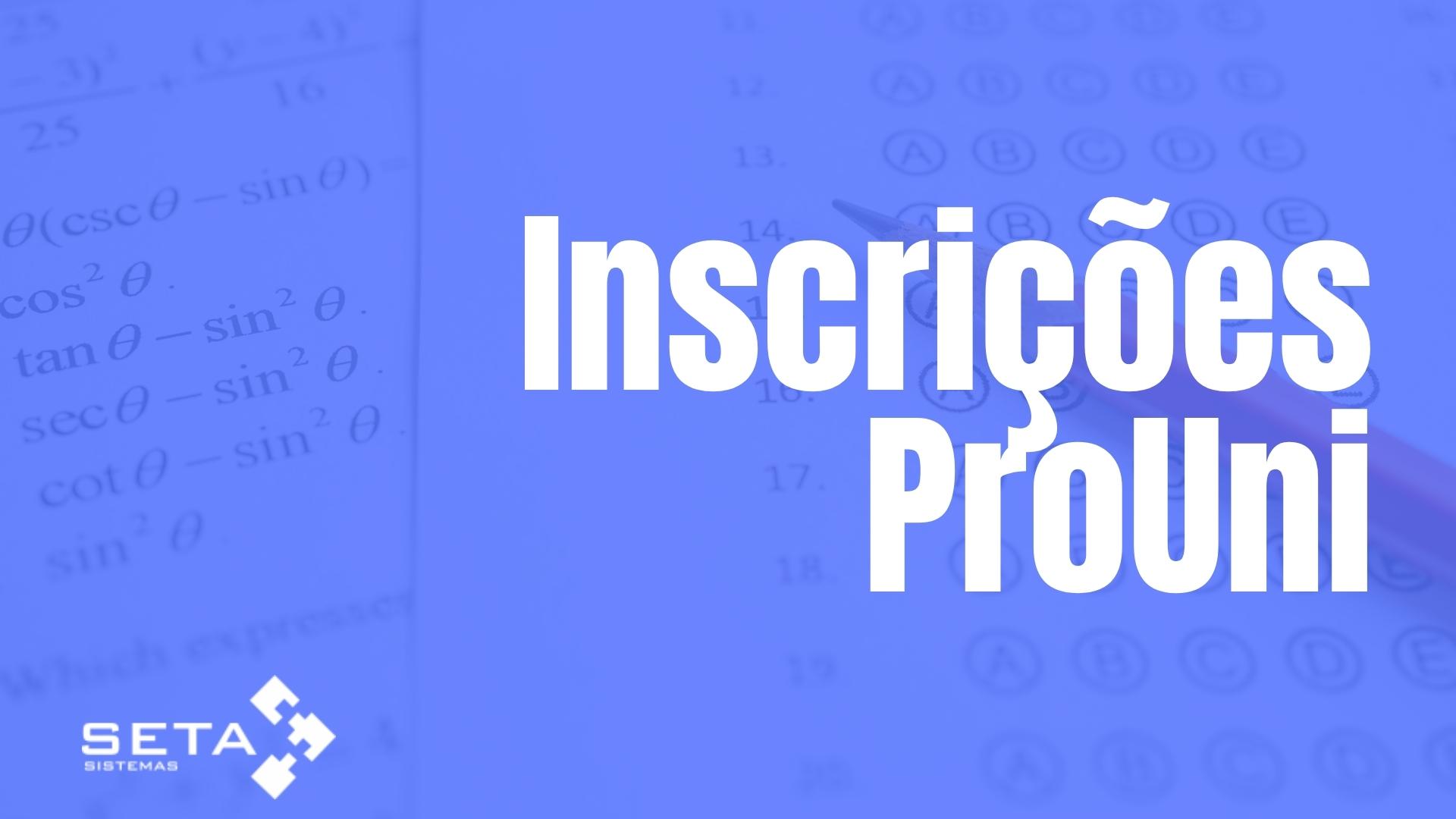 Inscrições para o ProUni